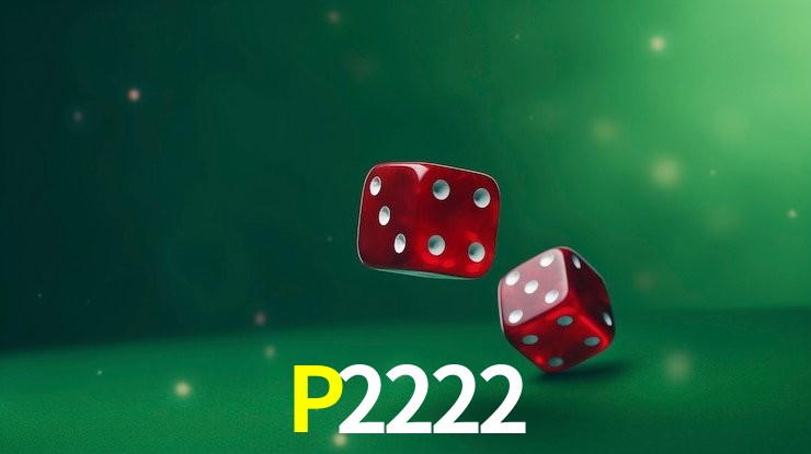 P2222 Inicia sesión en P2222 para explorar nuestro lobby de casino y tragamonedas en México